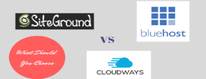 Cloudways-vs-Siteground-vs-Bluehost